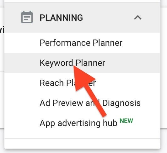 under planning select "keyword planner"