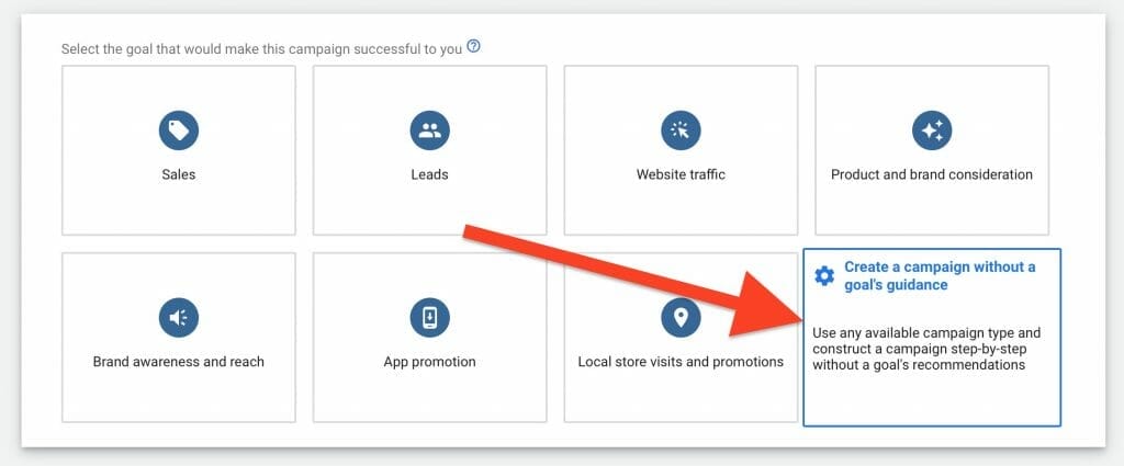 select create a campaign without a goals guidance