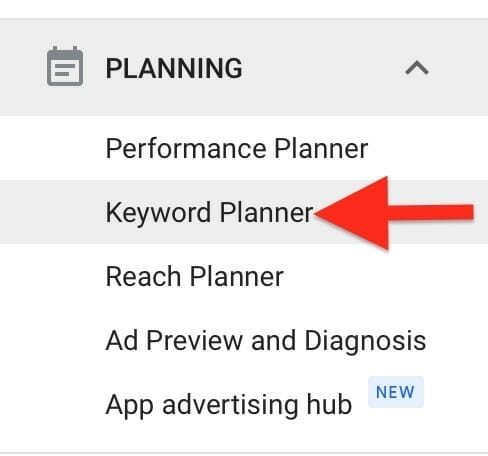 under the planning section click on keyword planner 