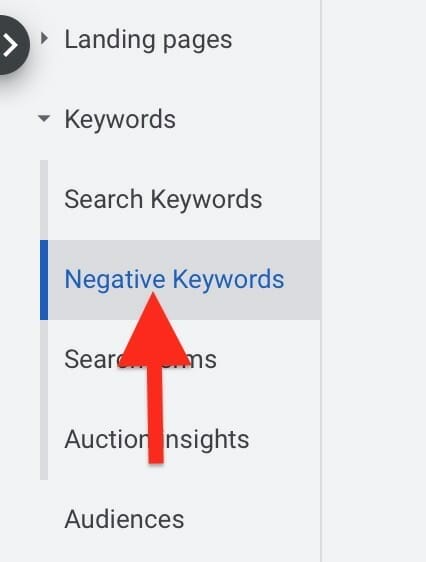 next, click on the negative keywords tab above search terms