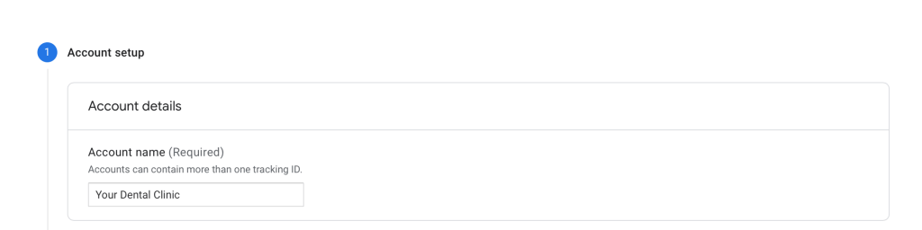 create and add an account name for your google analytics for dentists 