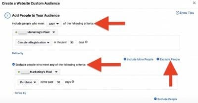 from the audiences you created, choose who you want to include and who you want to exclude.