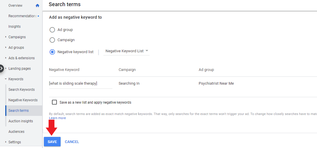 Click the "save" button after listing all the search terms that can be used as negative keywords