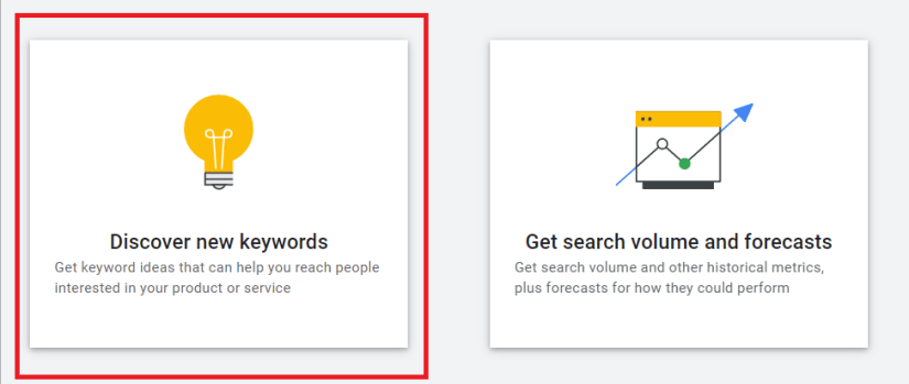 click "discover new keyword ideas"