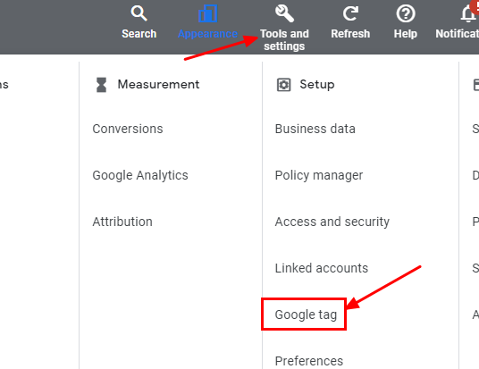 Go to “Tools and settings”, under “Setup”. Click “Google tag”.