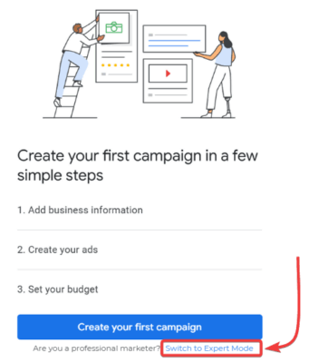 Create first Google Ads account using expert mode function