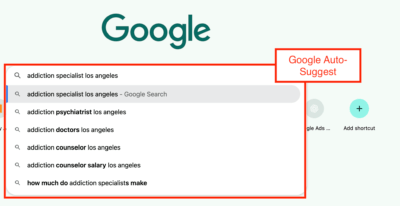 Google Auto-Suggest seo for addiction specialist
