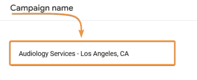 Campaign Name setting for Google Ads for Audiologists
