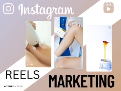 Instagram Reels Marketing for Hair Removal Businesses