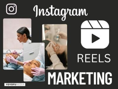 Instagram Reels Marketing for Med Spas