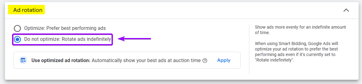 Google Ads campaign ad rotation setting screen, showing 'Do not optimize: Rotate ads indefinitely' selected for equal ad testing.